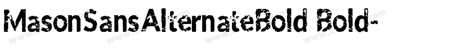 MasonSansAlternateBold Bold字体转换